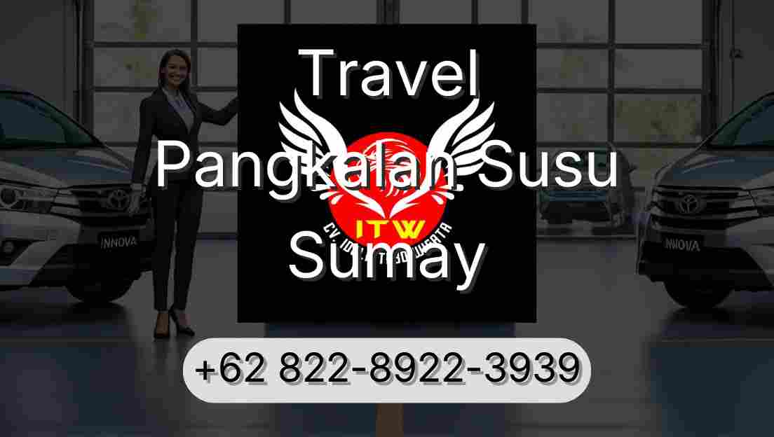 Travel Pangkalan Susu Sumay