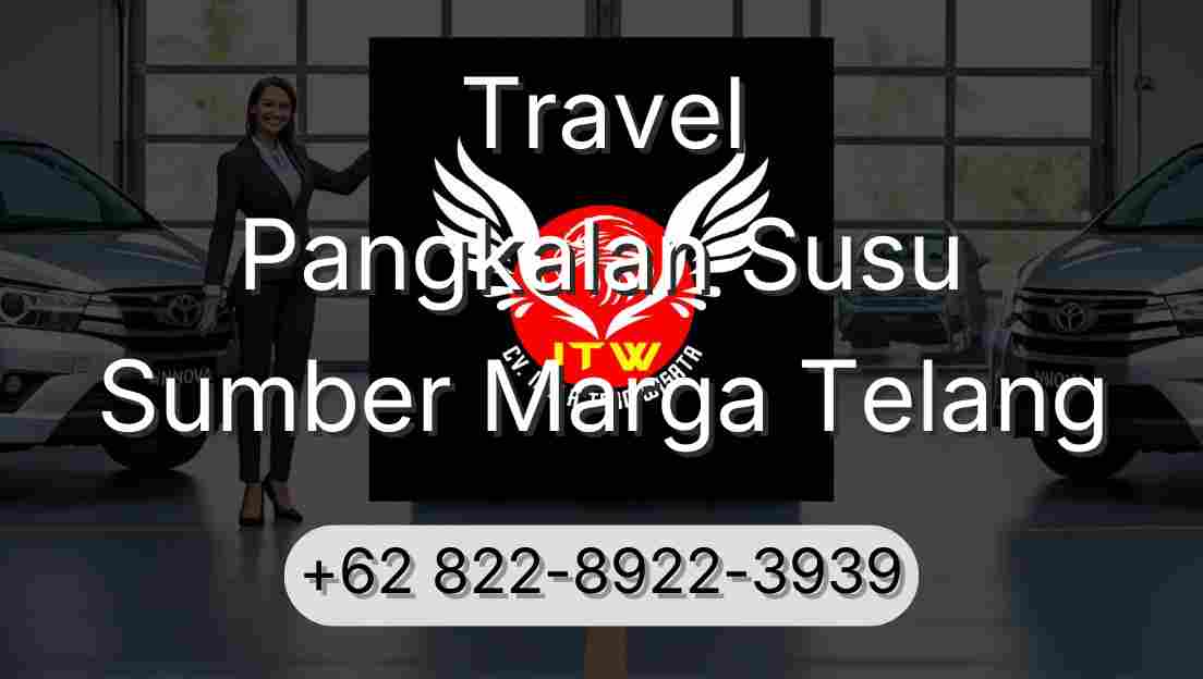 Travel Pangkalan Susu Sumber Marga Telang