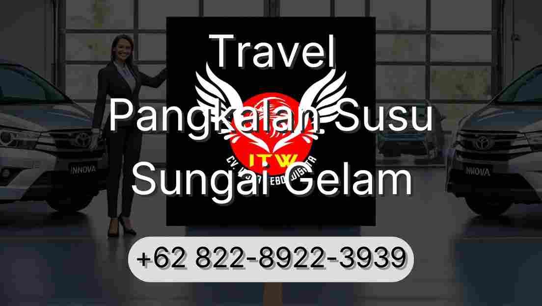 Travel Pangkalan Susu Sungai Gelam