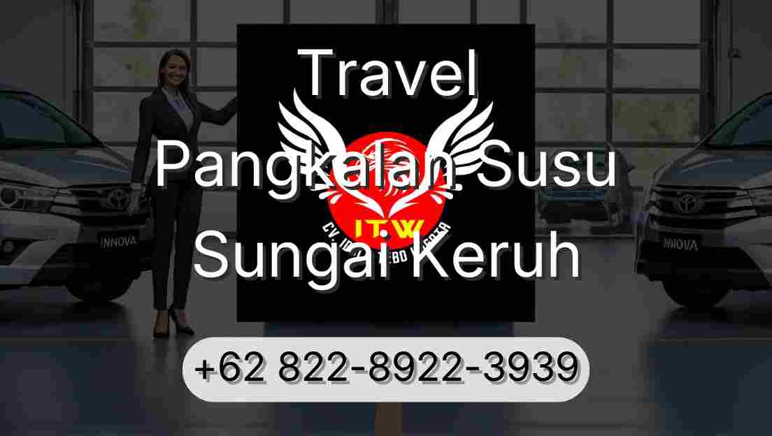 Travel Pangkalan Susu Sungai Keruh