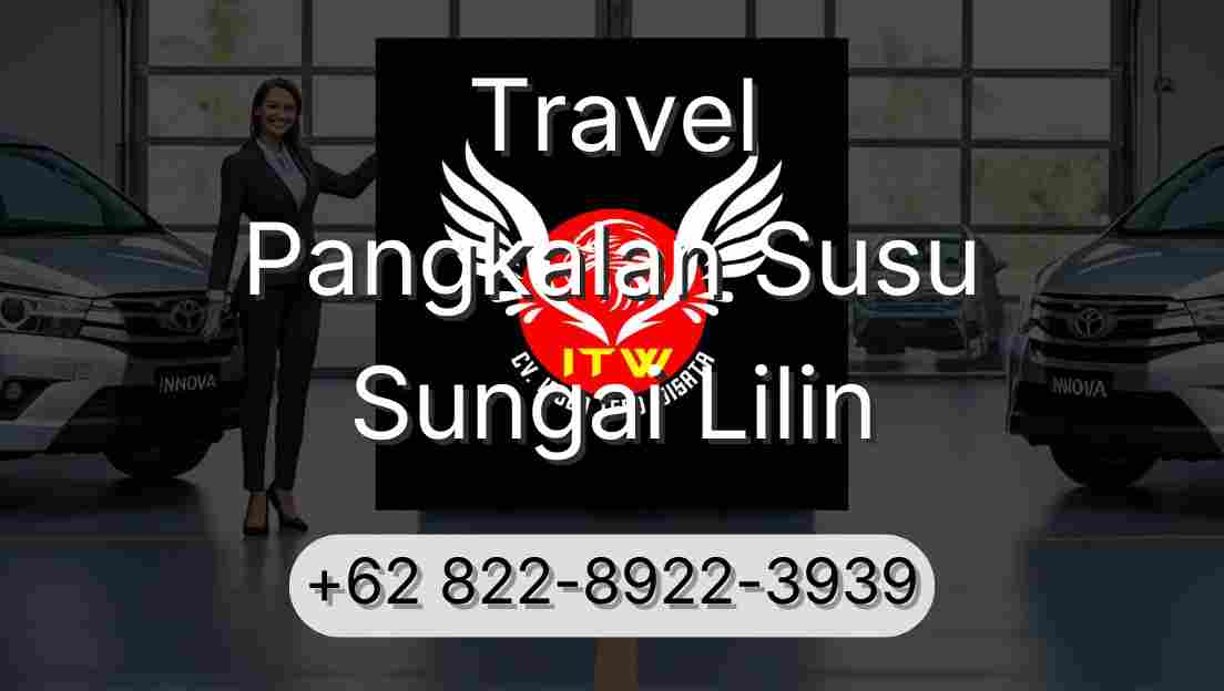 Travel Pangkalan Susu Sungai Lilin