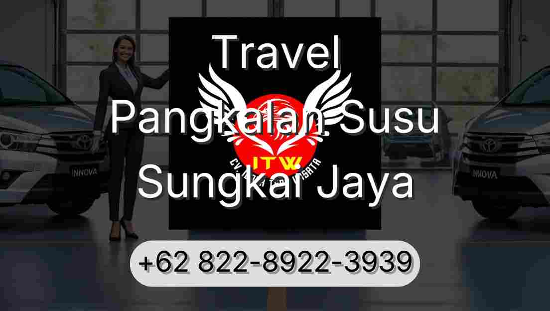 Travel Pangkalan Susu Sungkai Jaya