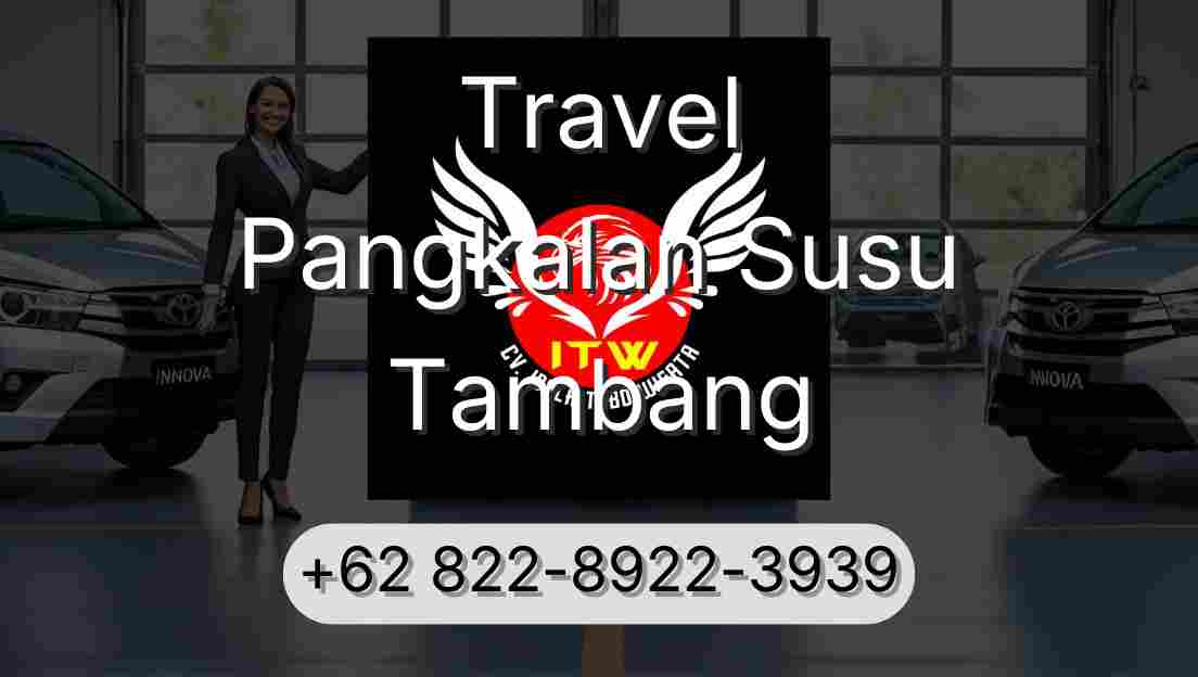 Travel Pangkalan Susu Tambang