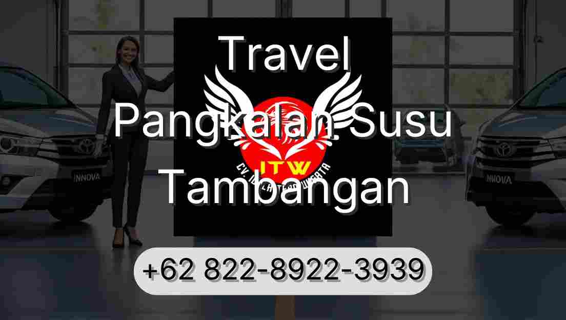 Travel Pangkalan Susu Tambangan