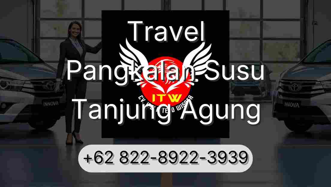 Travel Pangkalan Susu Tanjung Agung