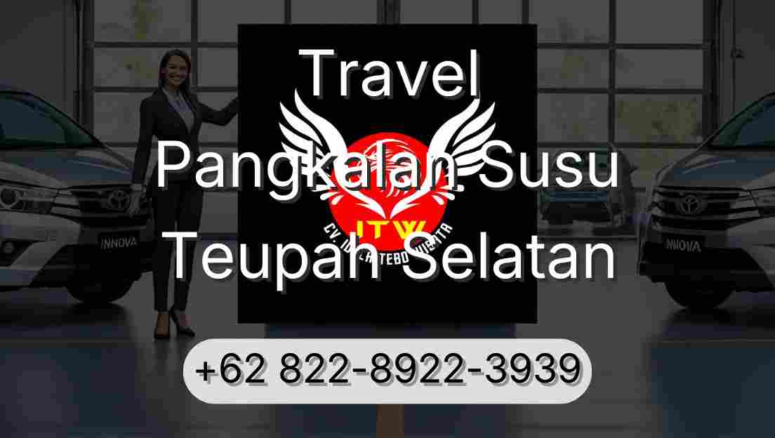 Travel Pangkalan Susu Teupah Selatan