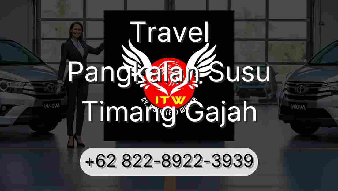 Travel Pangkalan Susu Timang Gajah