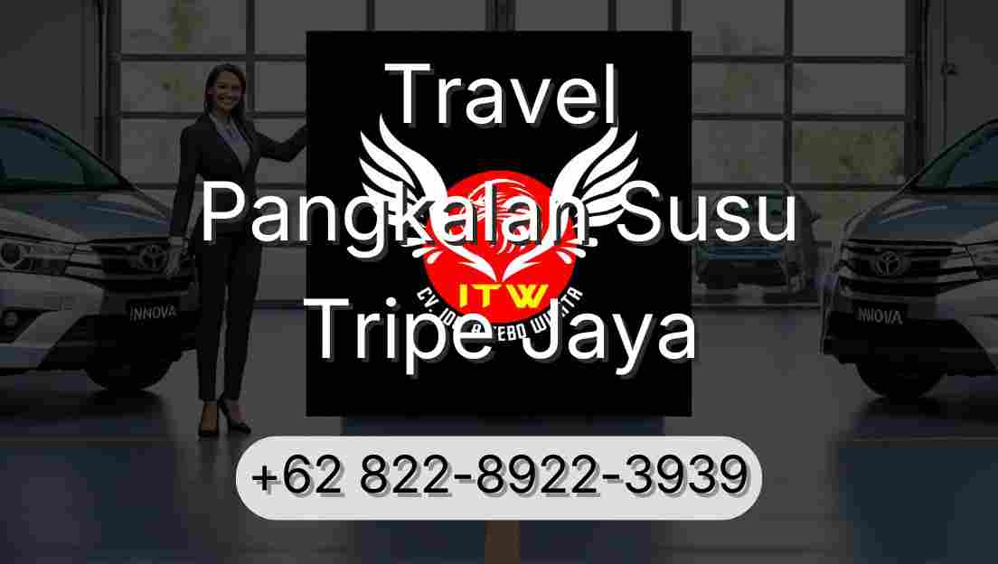 Travel Pangkalan Susu Tripe Jaya
