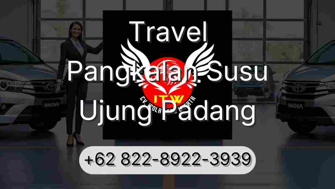 Travel Pangkalan Susu Ujung Padang
