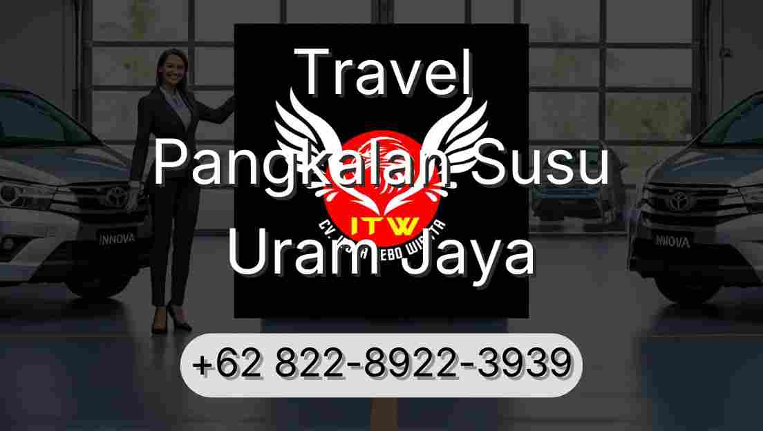 Travel Pangkalan Susu Uram Jaya