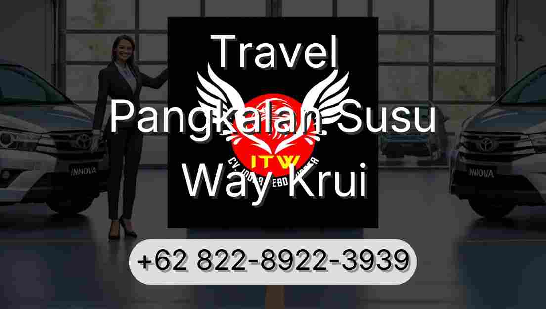 Travel Pangkalan Susu Way Krui