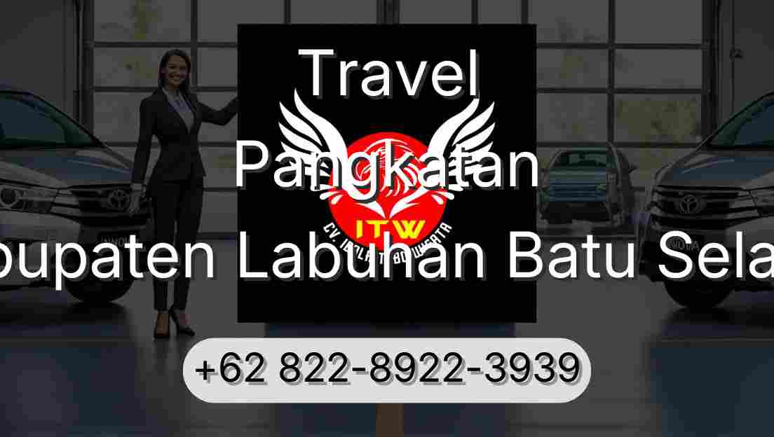Travel Pangkatan Kabupaten Labuhan Batu Selatan