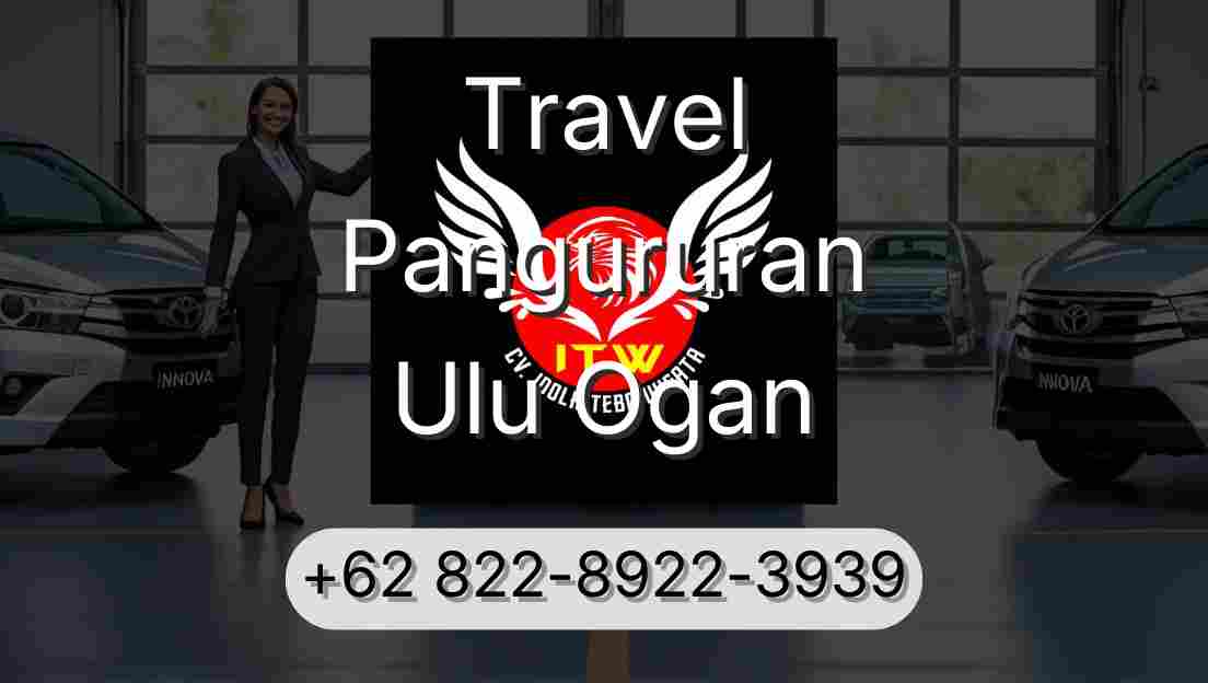 Travel Pangururan Ulu Ogan