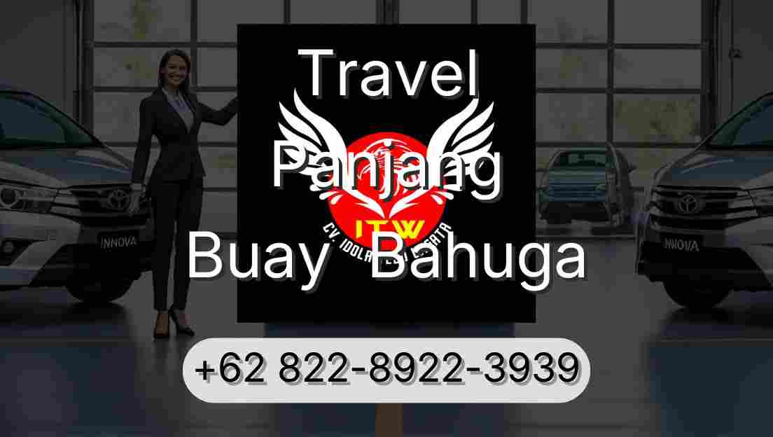 Travel Panjang Buay  Bahuga