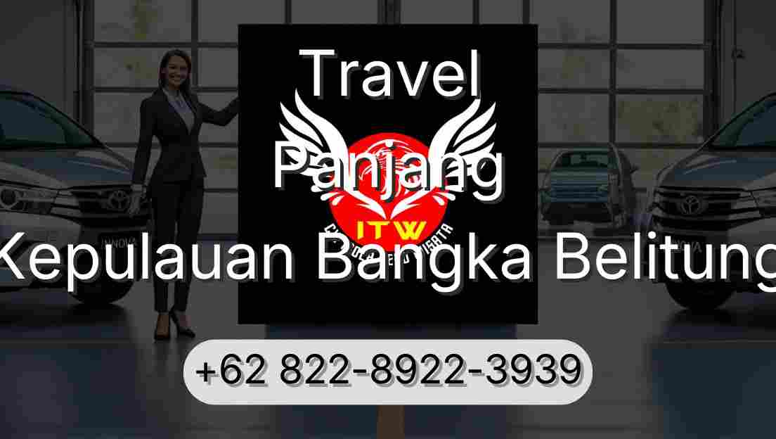 Travel Panjang Kepulauan Bangka Belitung