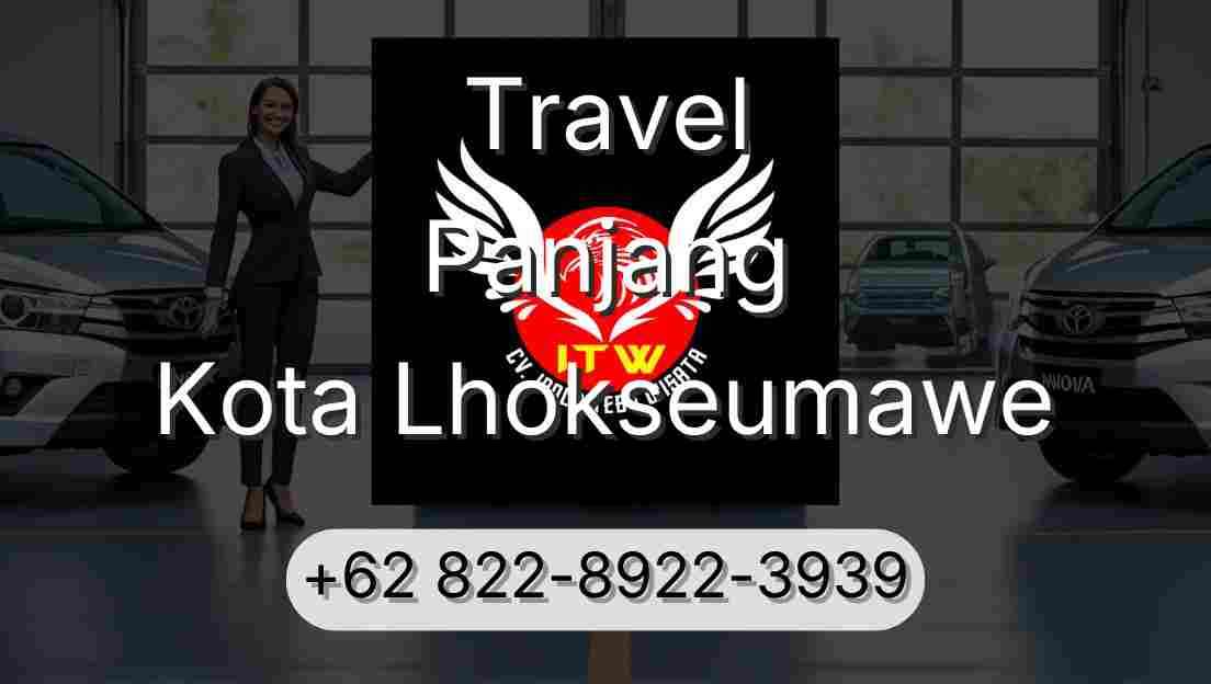 Travel Panjang Kota Lhokseumawe