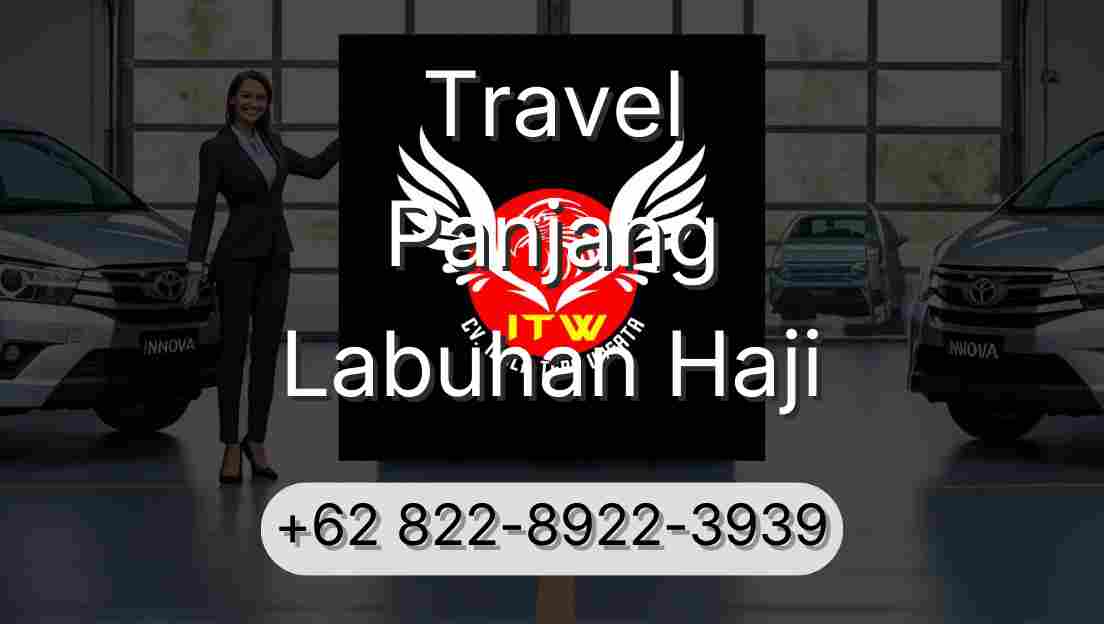 Travel Panjang Labuhan Haji