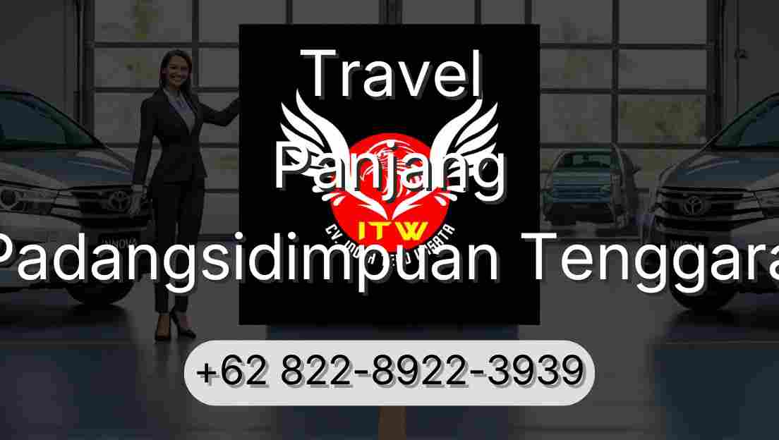Travel Panjang Padangsidimpuan Tenggara