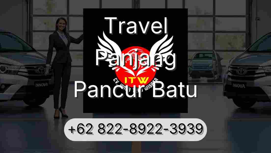 Travel Panjang Pancur Batu