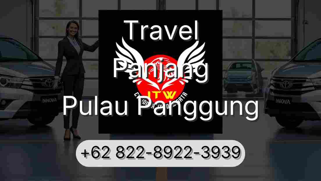 Travel Panjang Pulau Panggung
