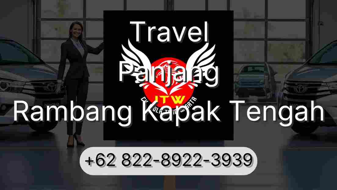 Travel Panjang Rambang Kapak Tengah
