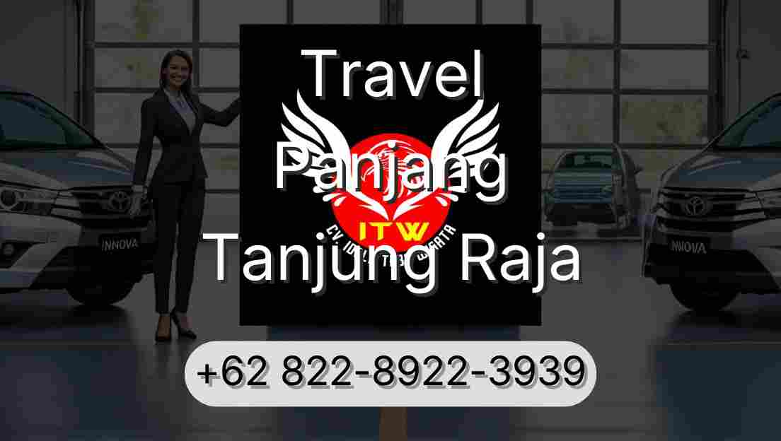 Travel Panjang Tanjung Raja