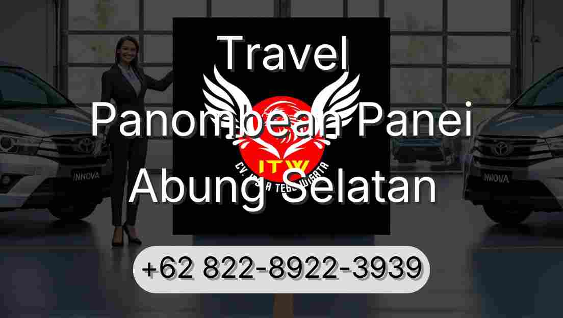 Travel Panombean Panei Abung Selatan