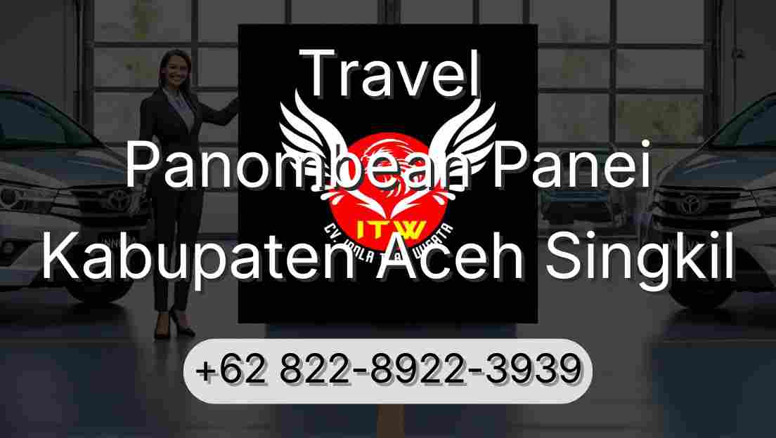 Travel Panombean Panei Kabupaten Aceh Singkil