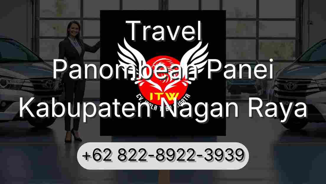 Travel Panombean Panei Kabupaten Nagan Raya
