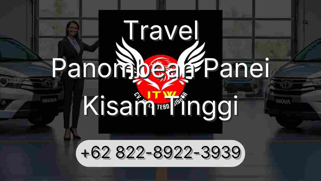 Travel Panombean Panei Kisam Tinggi