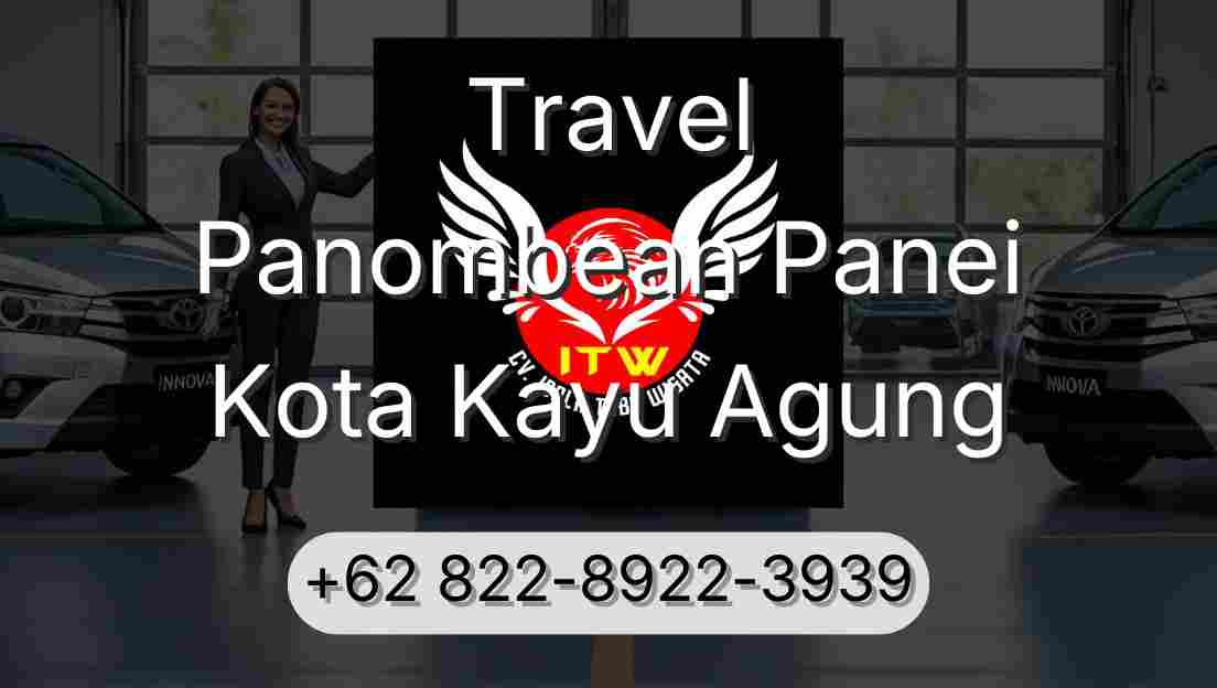 Travel Panombean Panei Kota Kayu Agung