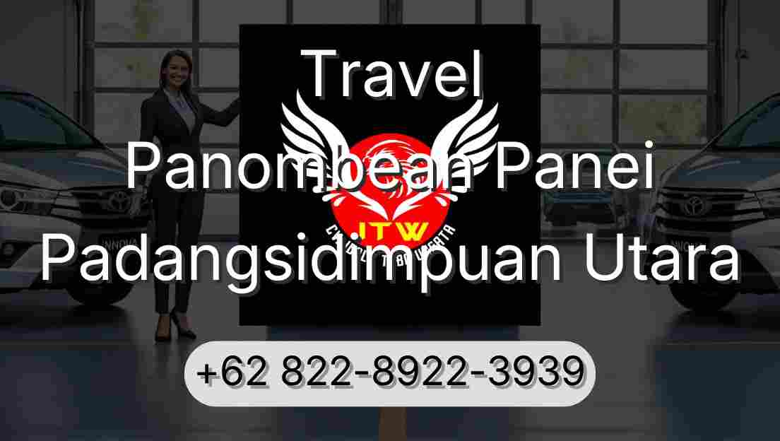 Travel Panombean Panei Padangsidimpuan Utara
