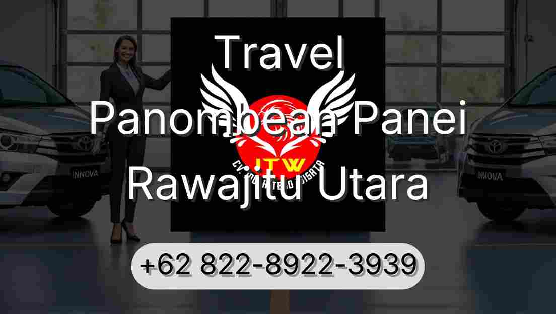 Travel Panombean Panei Rawajitu Utara