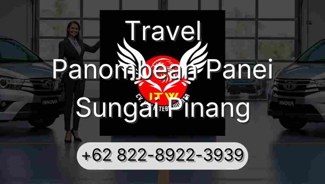 Travel Panombean Panei Sungai Pinang