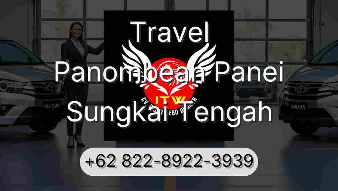 Travel Panombean Panei Sungkai Tengah