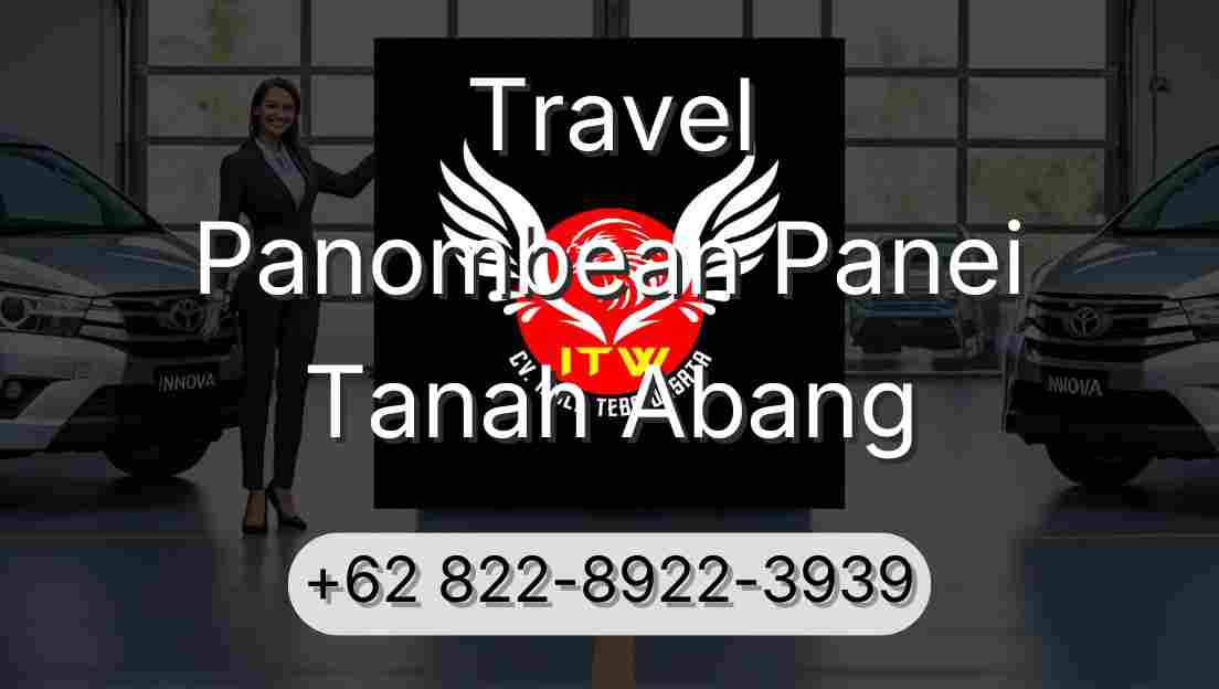 Travel Panombean Panei Tanah Abang