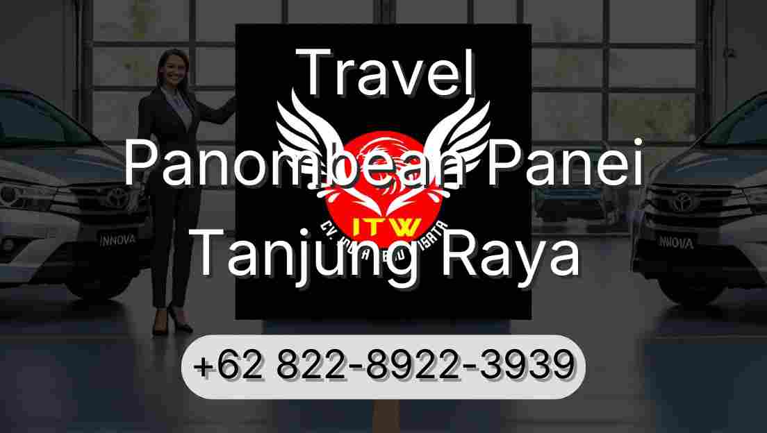Travel Panombean Panei Tanjung Raya