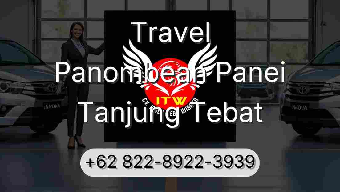 Travel Panombean Panei Tanjung Tebat