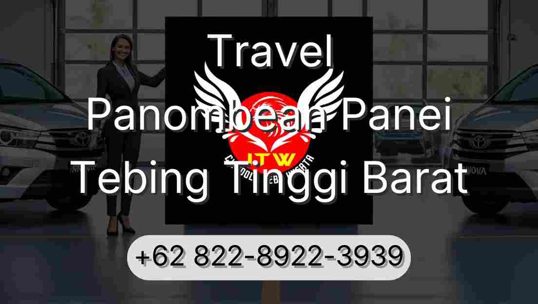 Travel Panombean Panei Tebing Tinggi Barat