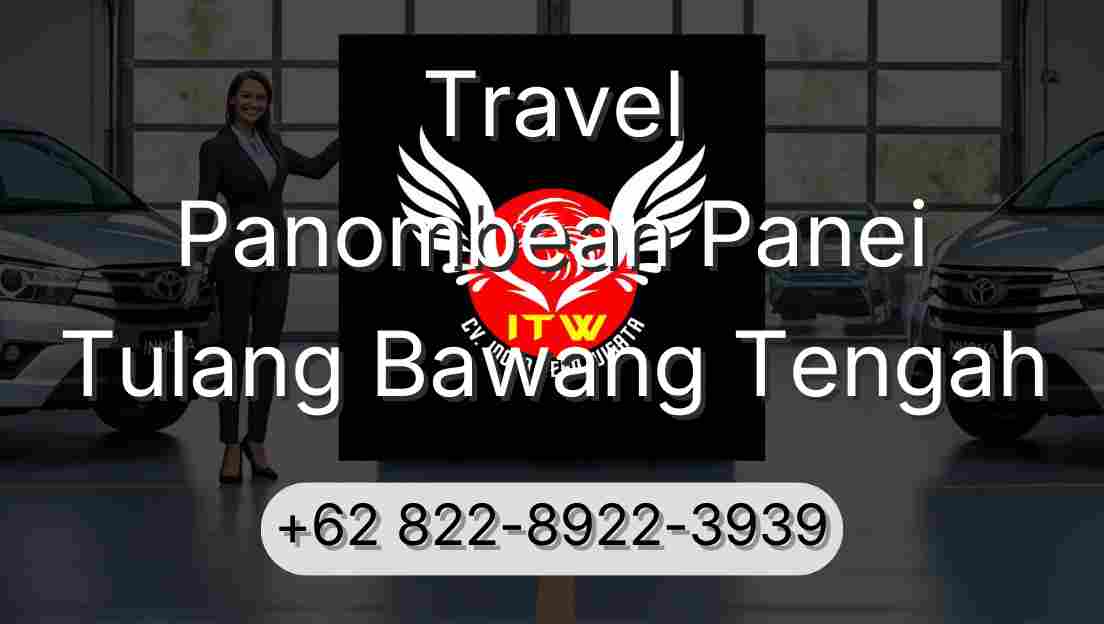 Travel Panombean Panei Tulang Bawang Tengah