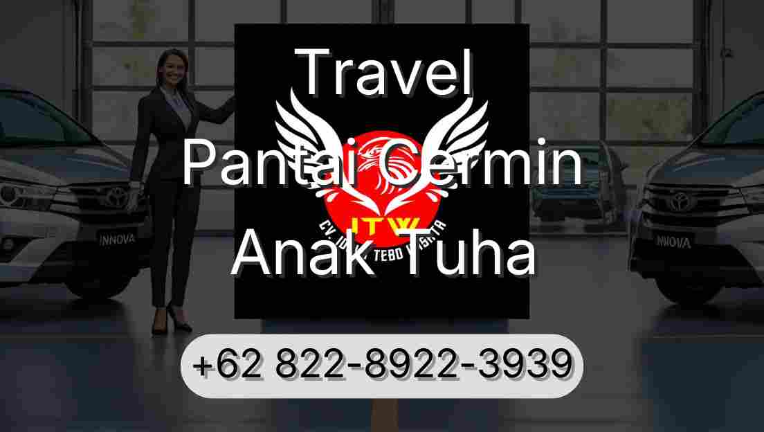 Travel Pantai Cermin Anak Tuha