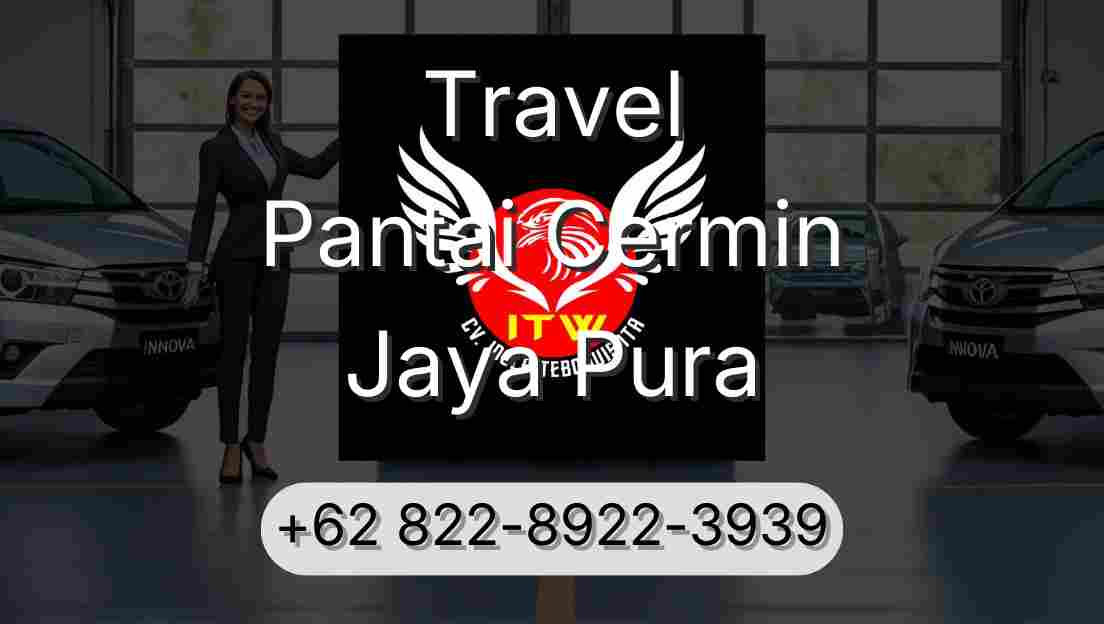 Travel Pantai Cermin Jaya Pura