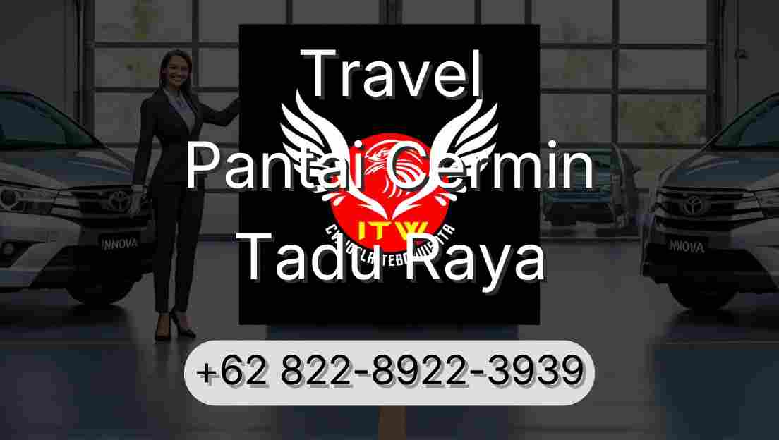 Travel Pantai Cermin Tadu Raya