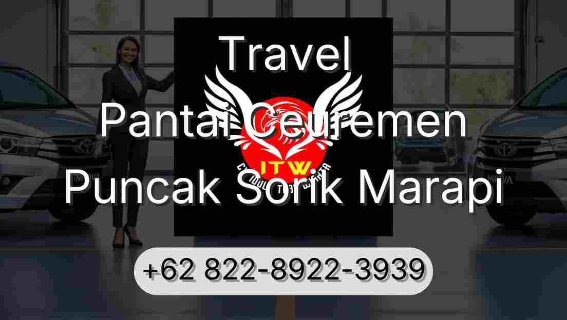 Travel Pantai Ceuremen Puncak Sorik Marapi