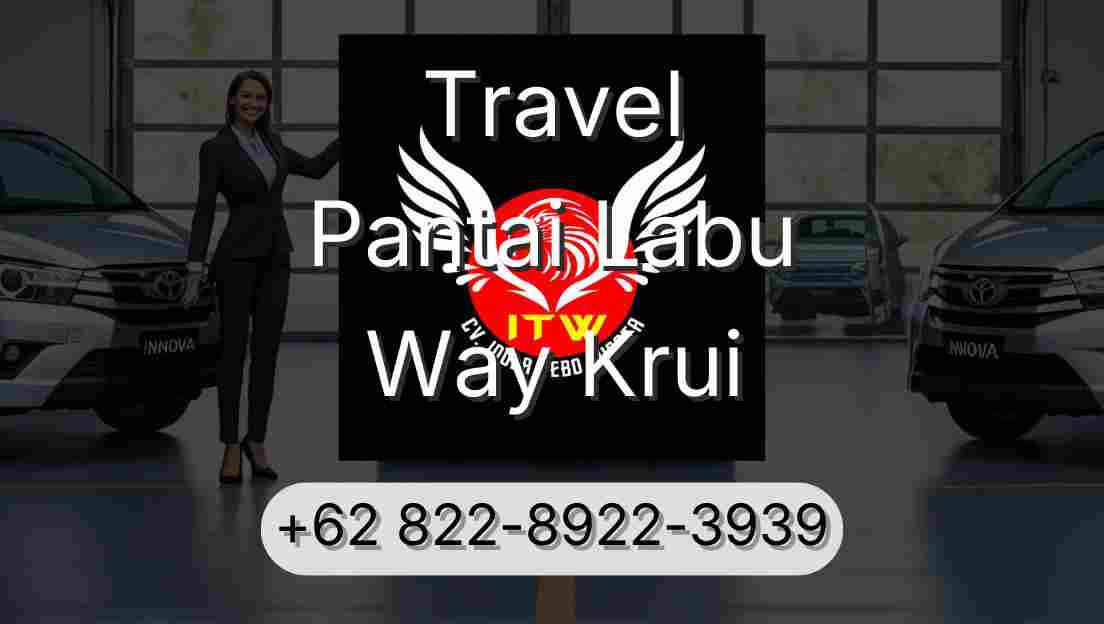 Travel Pantai Labu Way Krui