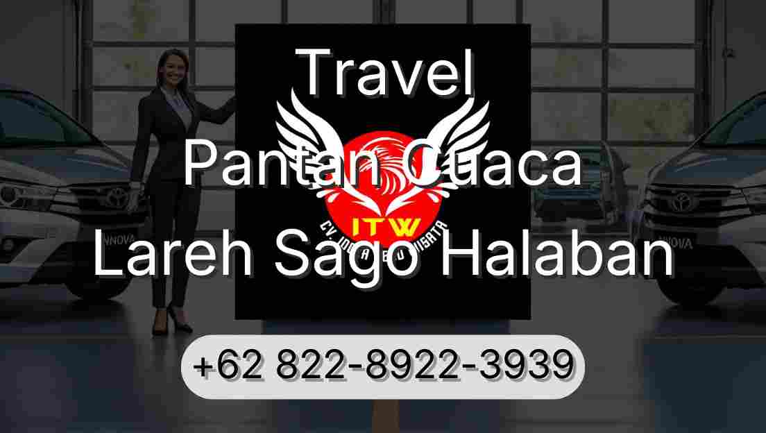 Travel Pantan Cuaca Lareh Sago Halaban