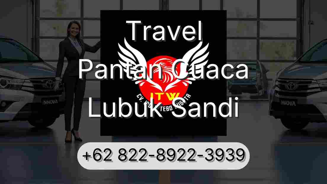 Travel Pantan Cuaca Lubuk Sandi