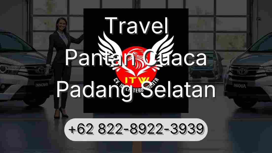 Travel Pantan Cuaca Padang Selatan