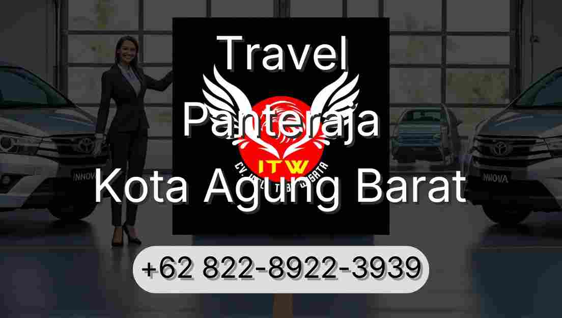 Travel Panteraja Kota Agung Barat