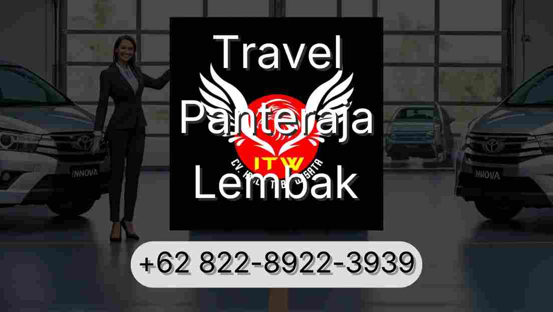 Travel Panteraja Lembak